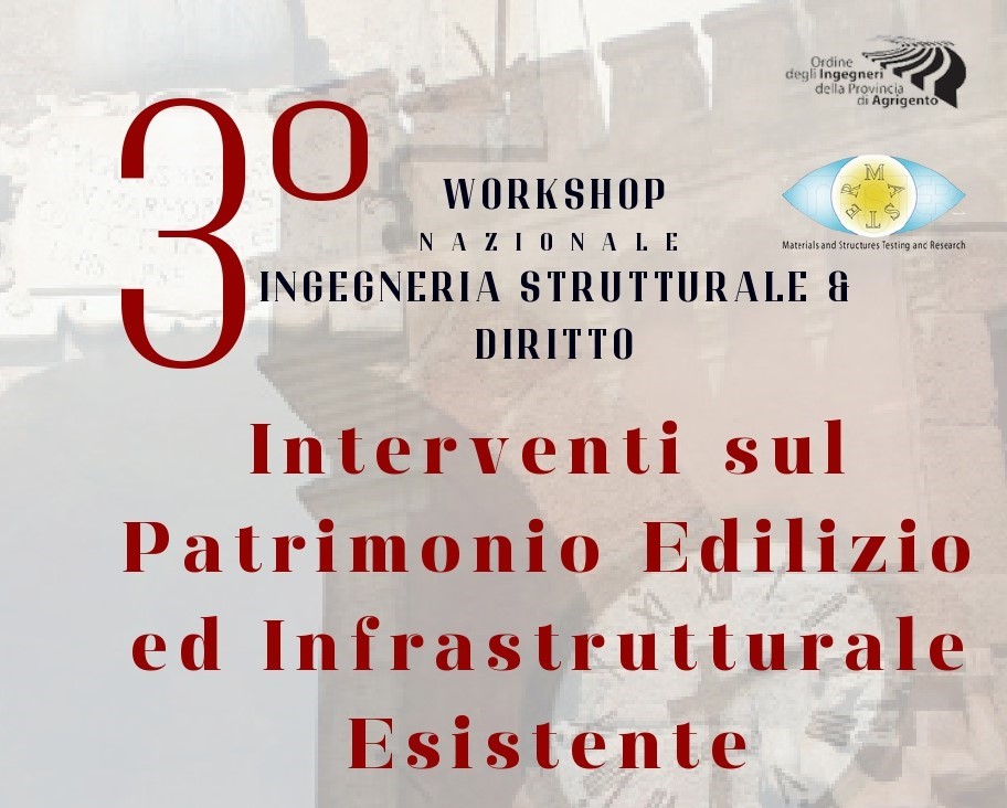 Scopri di più sull'articolo 3° Workshop Nazionale Ingegneria strutturale e diritto 13 e 14 giugno 2024