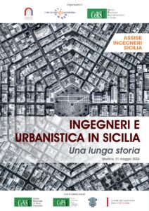 Scopri di più sull'articolo Convegno: “Ingegneri e Urbanistica in Sicilia – Una lunga storia” Modica 31 maggio 2024 ore 15:00